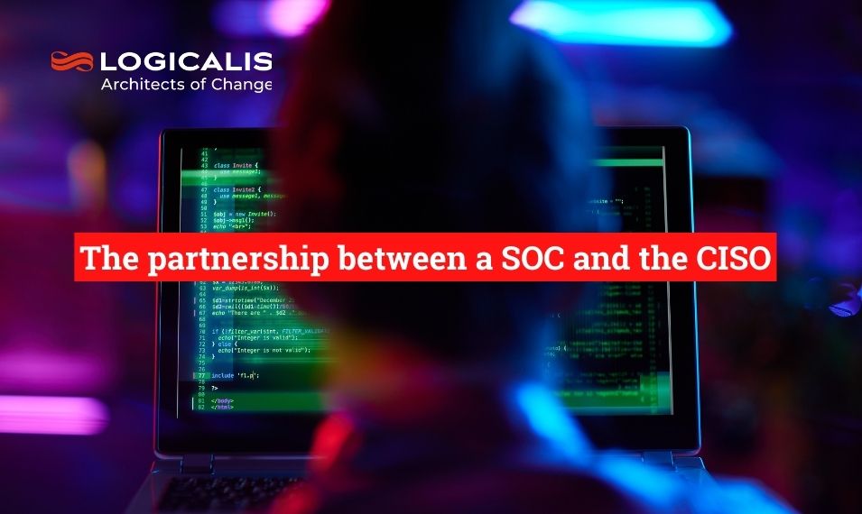 The partnership between a Security Operations Centre (SOC) and the CISO